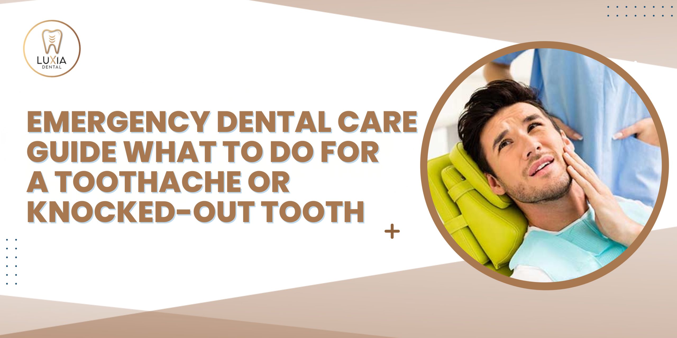 Emergency Dental Care Guide What To Do for a Toothache or Knocked-Out Tooth