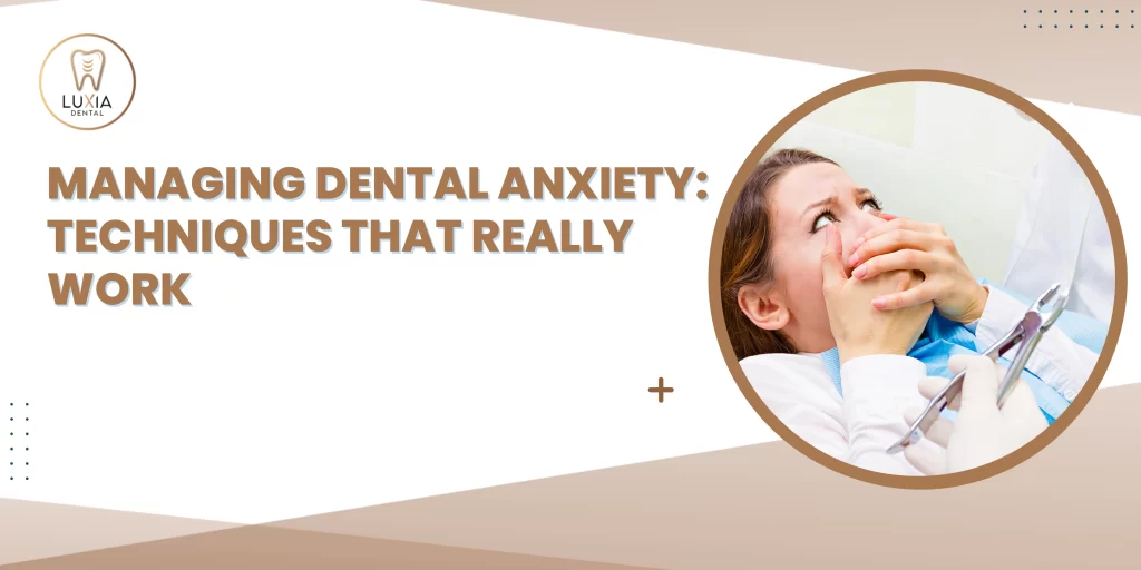 Dental Anxiety Solutions