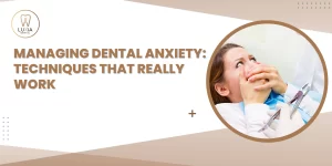 Dental Anxiety Solutions