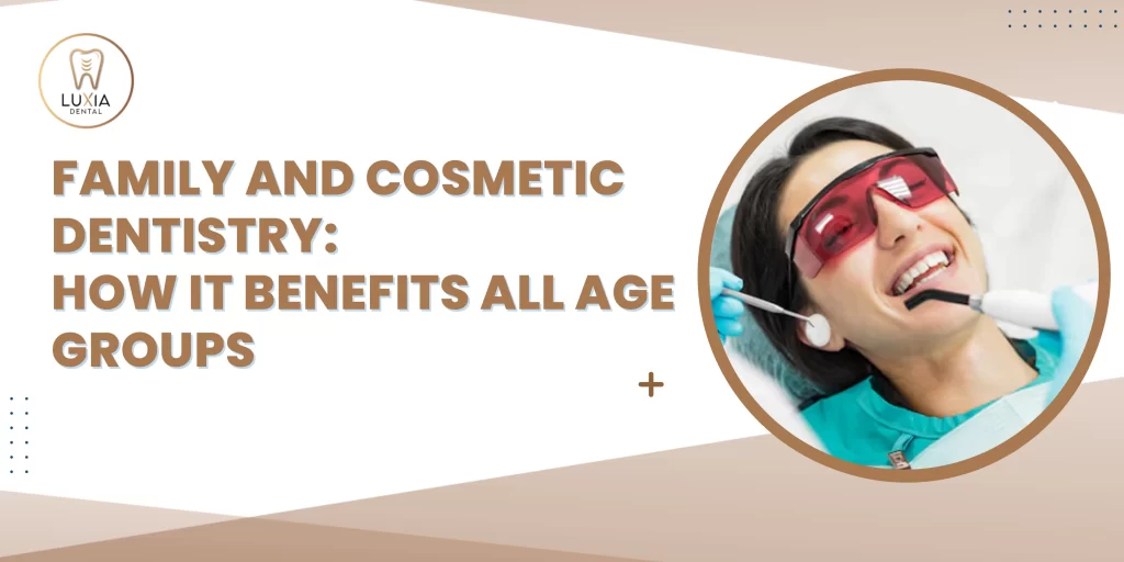 Family and Cosmetic Dentistry