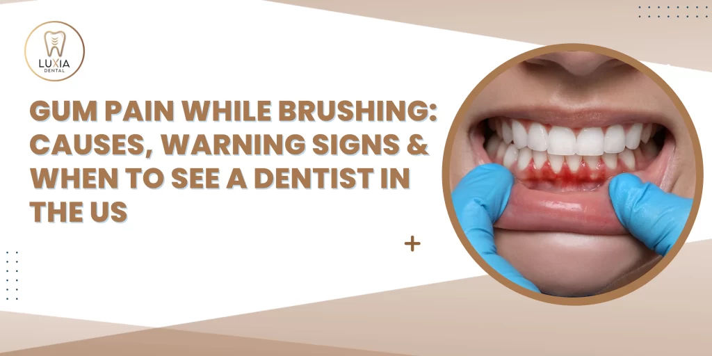Gum Pain While Brushing