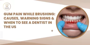 Gum Pain While Brushing