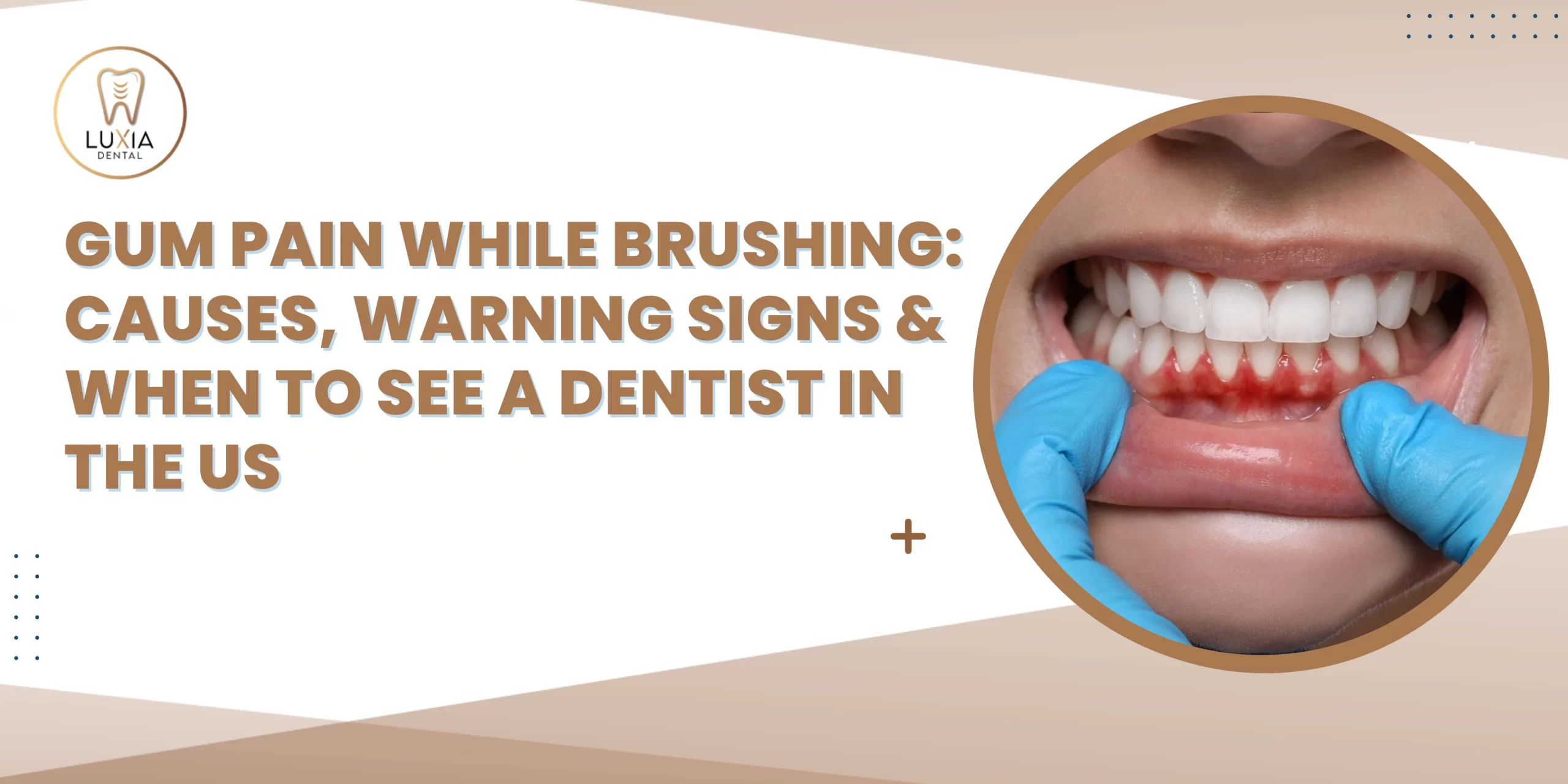 Gum Pain While Brushing